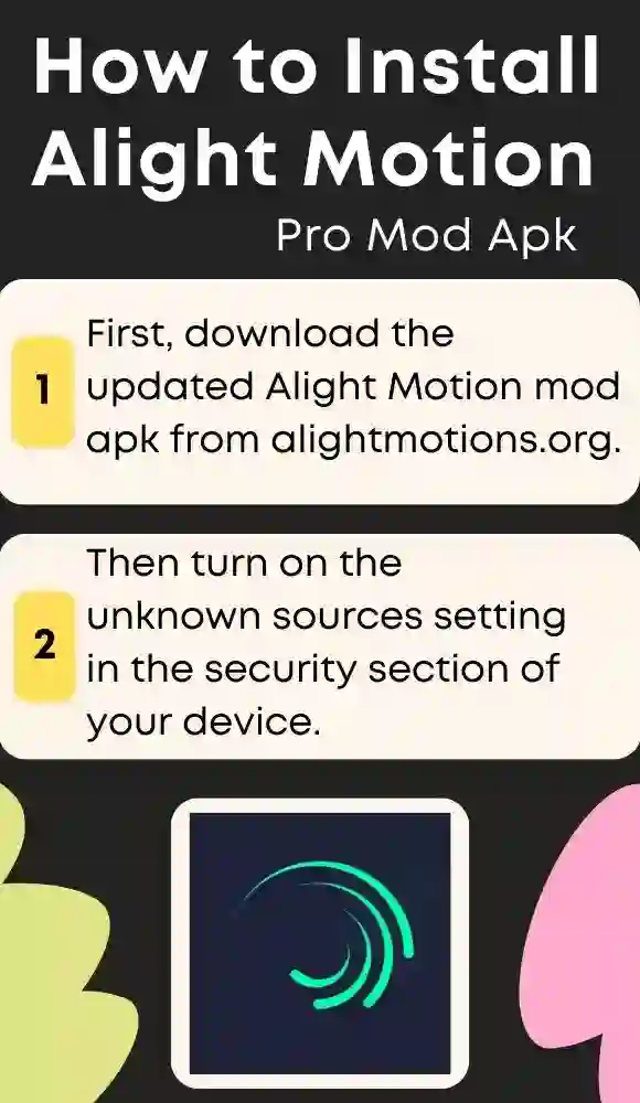 Alight Motion Mod Apk Install